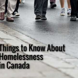 Ten Things to Know About Homelessness in Canada